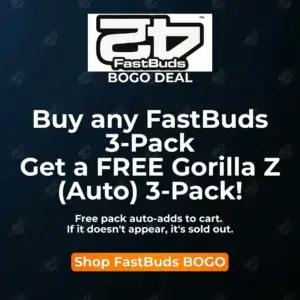 Fast buds